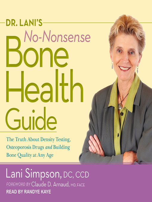 Title details for Dr. Lani's No-Nonsense Bone Health Guide by Lani Simpson, DC, CCD - Wait list